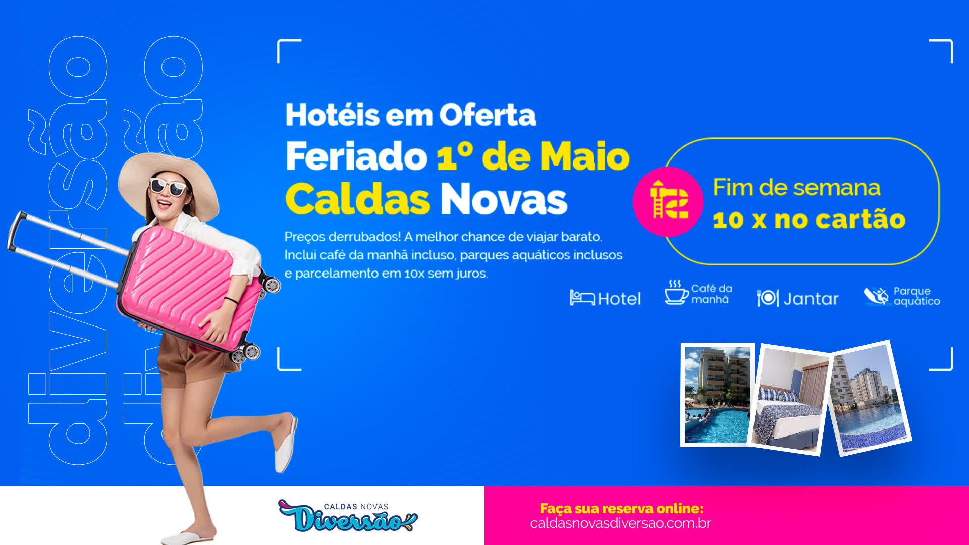 Feriado 1º de Maio em Caldas Novas Descanso Merecido