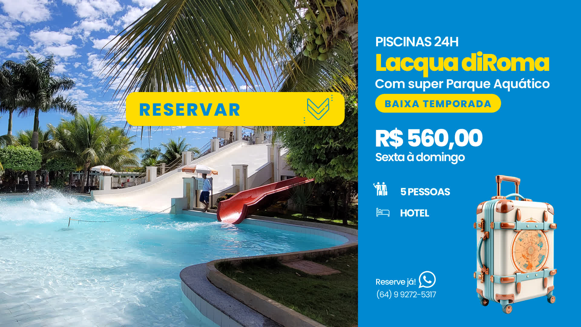 Hotel Lacqua diRoma em Caldas Novas - Baixa Temporada
