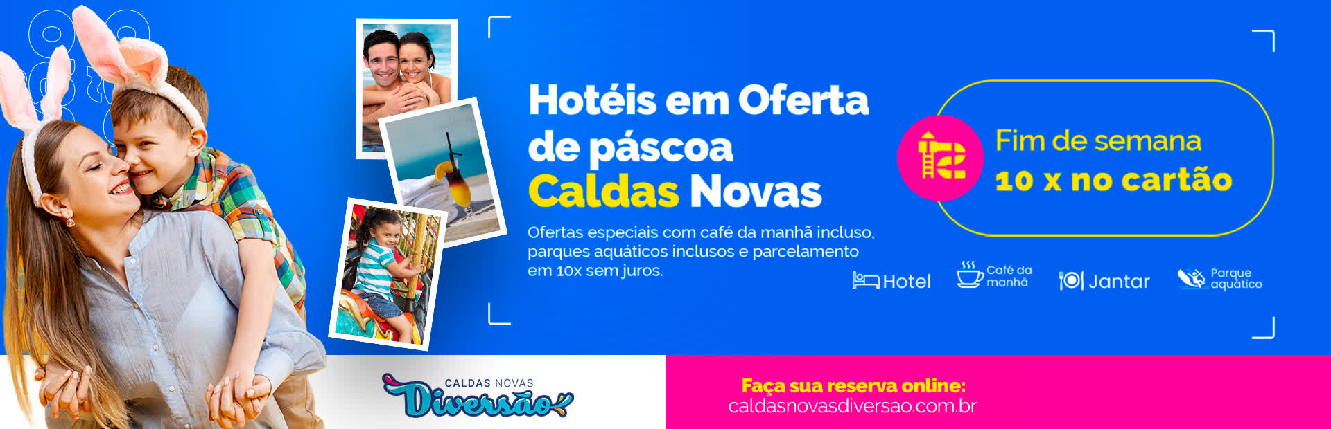 Ofertas de páscoa - Hóteis em Caldas Novas